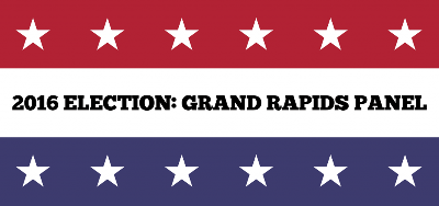 Election Panel: Grand Rapids Campus Event